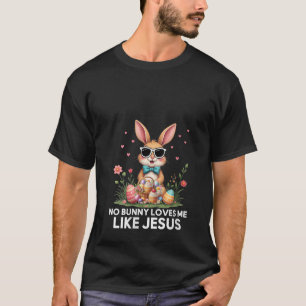 Camiseta Mulheres Nenhuma Coelhinha Me Ama Como Jesus Chris