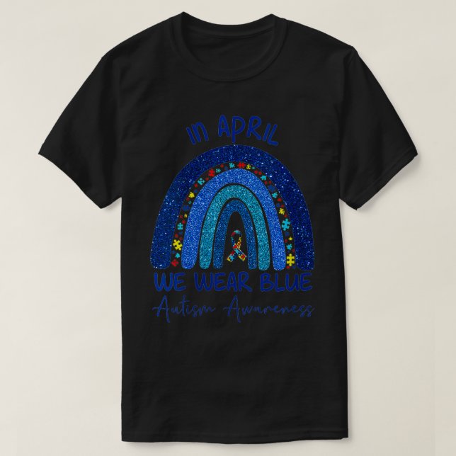 Camiseta Mulheres No Autismo Arco-Íris Em Abril Nós Vestimo (Frente do Design)