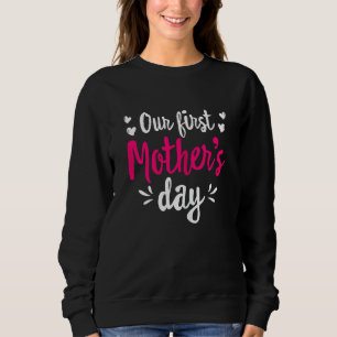 Camiseta Mulheres Nosso Primeiro Dia de as mães Mãe Mãe Mãe