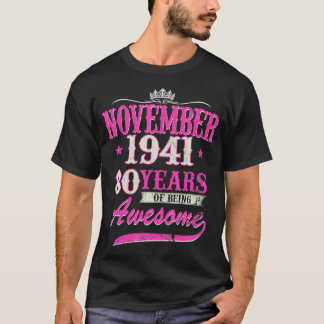 Camiseta Mulheres Novembro De 1941,80 Anos Sendo Incrível 8