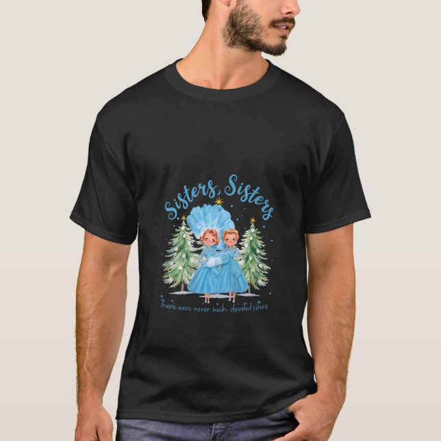 Camiseta Mulheres Nunca Tinham Irmãs Tão Devotadas Chris (Frente)