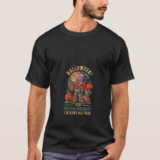 Camiseta Mulheres oftalmologistas Estou assustada o ano tod