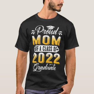 Camiseta Mulheres Orgulhosas Mãe de uma Classe do Formando