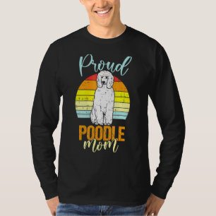 Camiseta Mulheres Orgulhosas Poodle Mãe Cão Retro Pet Sunse