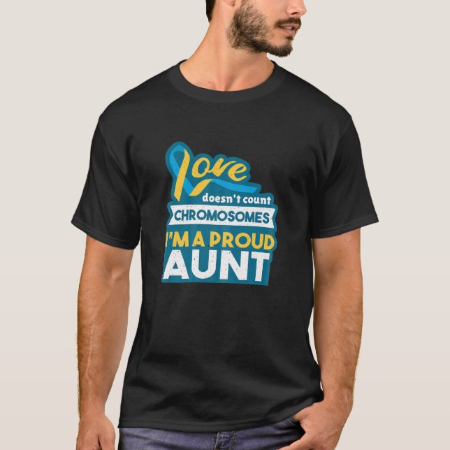 Camiseta Mulheres Orgulhosas Tia 21 Mundo em Baixo Sindroma (Frente)