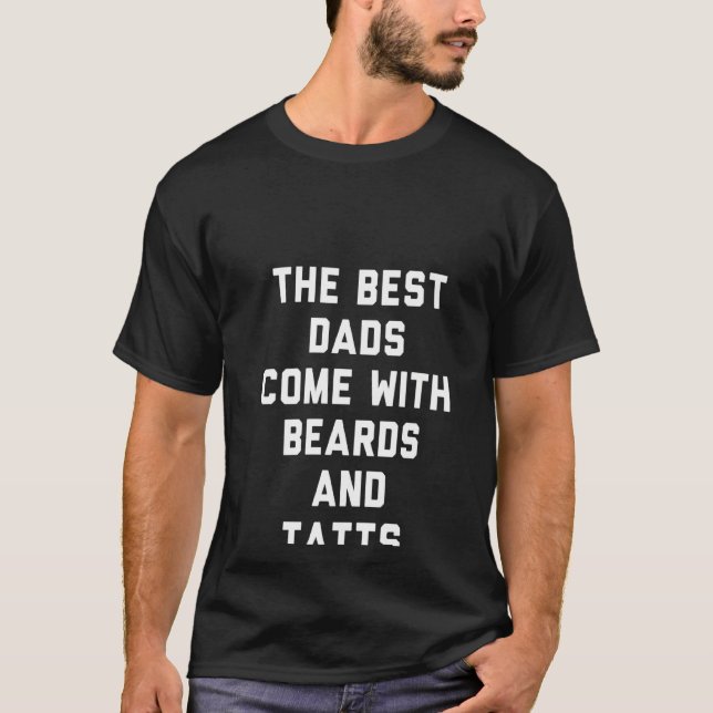 Camiseta Mulheres Os Melhores Pais Vêm Com Barbas E Tatuage (Frente)