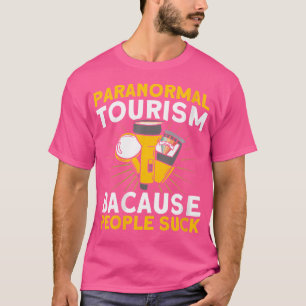 Camiseta Mulheres Paranormais Turística Assombrada Casa Gho