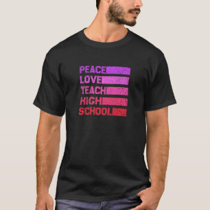 Camiseta Mulheres Paz Amar Teach Segundo grau Vintage De Vo