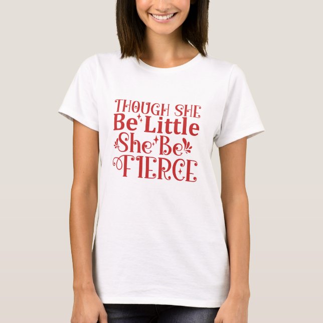 Camiseta Mulheres Pequenas, Mas Poderosas Shakespeare Feroz (Frente)