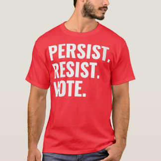 Camiseta Mulheres Persistem Resistência Votam Democratas El