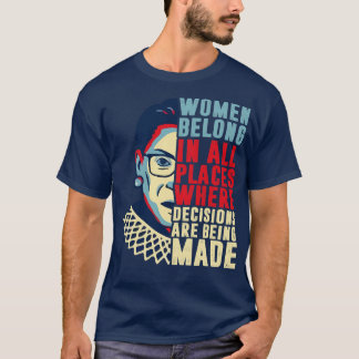 Camiseta Mulheres pertencem a todos os lugares onde as deci