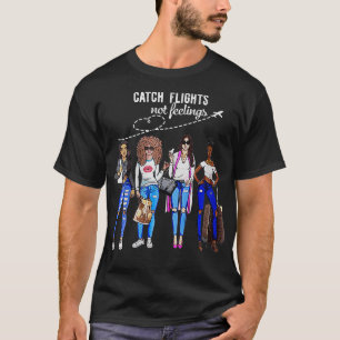 Camiseta Mulheres pescam voos que não sentem férias de verã
