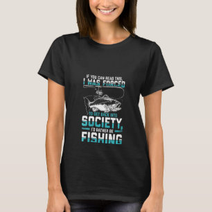 Camiseta Mulheres Pescando Homens Pescando Peixes Engraçado