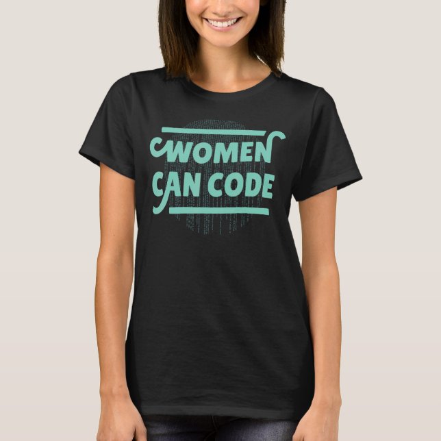 Camiseta Mulheres Podem Codificar Programador Feminino Codi (Frente)