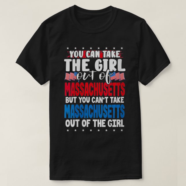 Camiseta Mulheres podem tirar a garota de Massachusetts (Frente do Design)