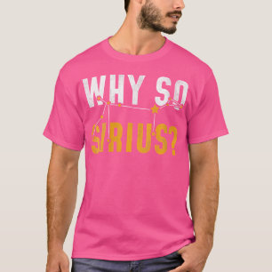 Camiseta Mulheres Por Que Então Astronomia Sirius