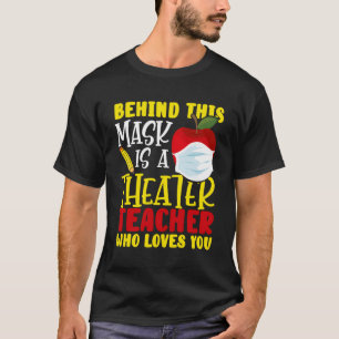 Camiseta Mulheres Por Trás Desta Máscara É Professora De Te