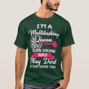 Camiseta Mulheres posso beber e jogar Dart Girl