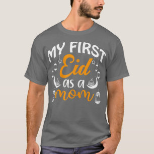 Camiseta Mulheres Primeiro Eid Como Mãe Feliz Eid Al Fitr A