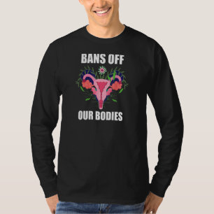 Camiseta Mulheres Proíbem O Aborto De Nossos Corpos É Saúde