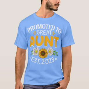 Camiseta Mulheres Promovidas Para A Tia Excelente Est 2023