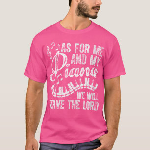 Camiseta Mulheres Quanto a Mim Meu Piano Serviremos ao Sen