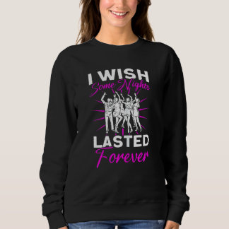 Camiseta Mulheres Que Desejo Algumas Noites Duram Para Semp