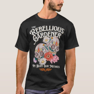 Camiseta Mulheres Que Enterramos Nossos Erros Gardener Sk