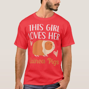 Camiseta Mulheres Que Essa Menina Ama Sua Guiné, Porco Rode
