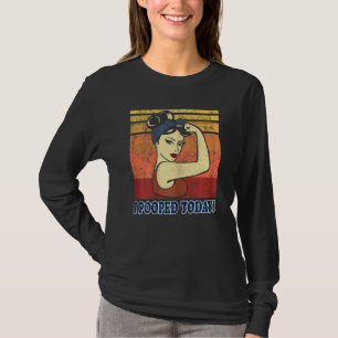Camiseta Mulheres Que Eu Coloquei Hoje Retro Rosie Humor I