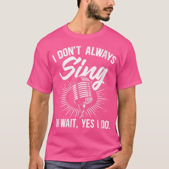 Camiseta Mulheres Que Eu Nem Sempre Canto Cantoras De Ópera (Frente)