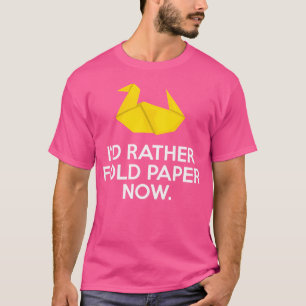 Camiseta Mulheres Que Eu Preferencialmente O Papel De Orige