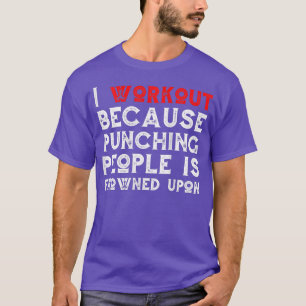 Camiseta Mulheres Que Eu Trabalho Porque Punir Pessoas É De