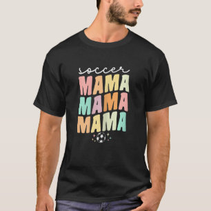 Camiseta Mulheres Que Se Orgulham De Futebol Mamãe Mãe Para