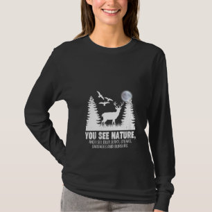 Camiseta Mulheres Que Veem A Natureza E Eu Vejo Um Cachorro