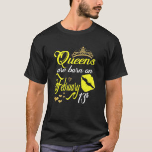 Camiseta Mulheres Queens São Nasceres Em Fevereiro 13 Aqu