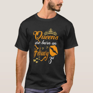 Camiseta Mulheres Queens São Nasceres No Dia 3 De Fevereiro