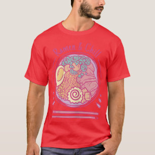 Camiseta Mulheres Ramen & Chill Otaku JaponêsEngraçado
