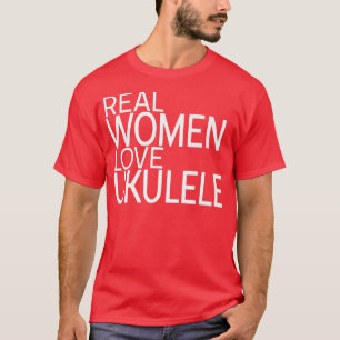 Camiseta Mulheres Reais Adoram Ukulele Senhoras design guit