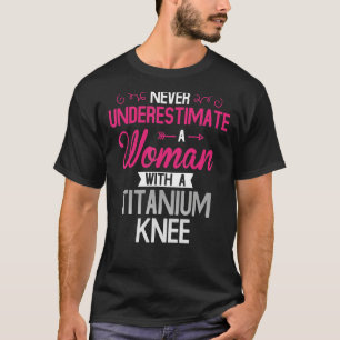Camiseta Mulheres - Recuperação de Cirurgia do Joelho Titân