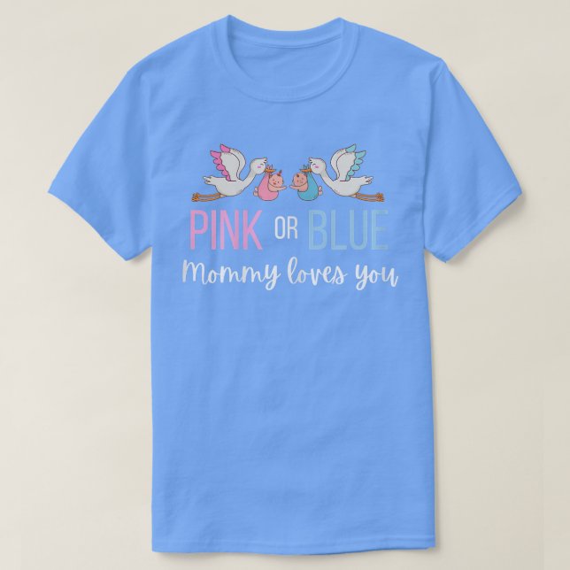 Camiseta Mulheres Rosa Ou Azul Menino Sexo Revelam Mamães D (Frente do Design)