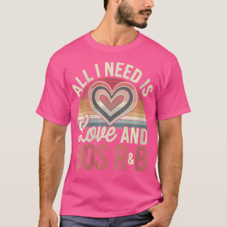 Camiseta Mulheres Salto De Dica Eu Preciso De Amor E R'N'B 