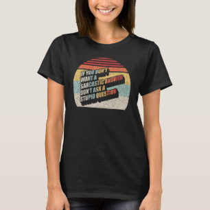 Camiseta Mulheres Sarcásticas Presentes Retro Não Perguntem