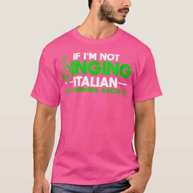 Camiseta Mulheres Se Eu Não Estou Cantando Italiano Estou P (Frente)