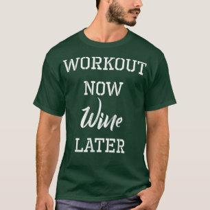 Camiseta Mulheres se preparando agora vinho mais tarde mulh