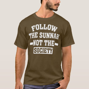 Camiseta Mulheres Seguem Sunnah Não a Sociedade Islâmica Mu