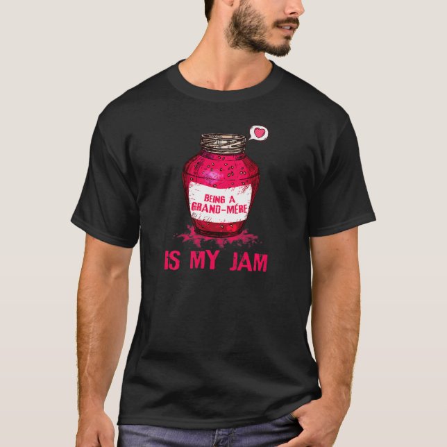 Camiseta Mulheres Sendo Um Grande Mère É Minha Avó Jam Gr (Frente)