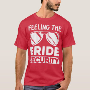 Camiseta Mulheres Sentimento da segurança da noiva damas de