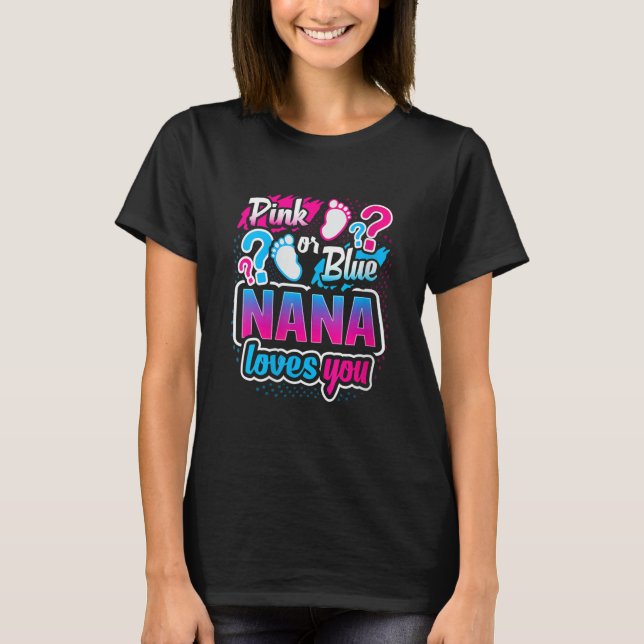 Camiseta Mulheres Sexo Revelam Rosa Ou Azul Nana Te Ama B (Frente)