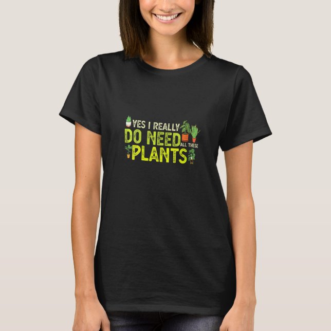 Camiseta Mulheres Sim Eu Realmente Preciso De Todas Estas P (Frente)